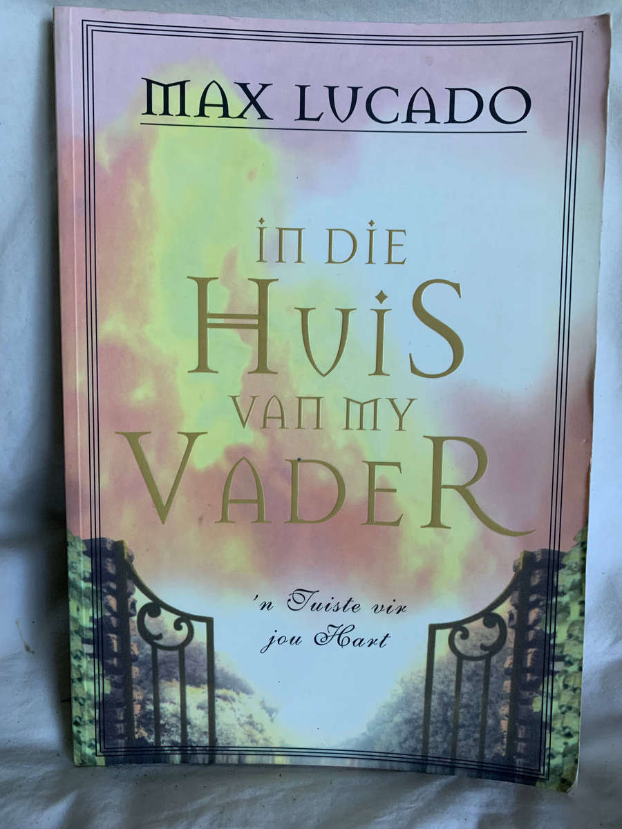 In Die Huis Van My Vader deur Max Lucado (sagteband)