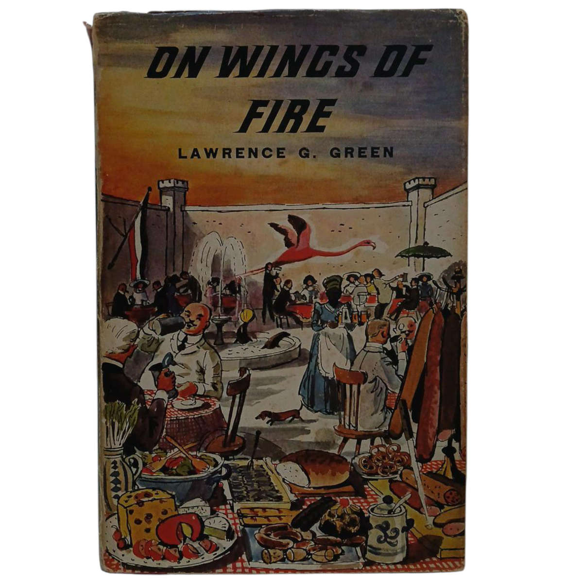 1967 On Wings Of Fire By Lawrence G Green Hardcover w/Dustjacket