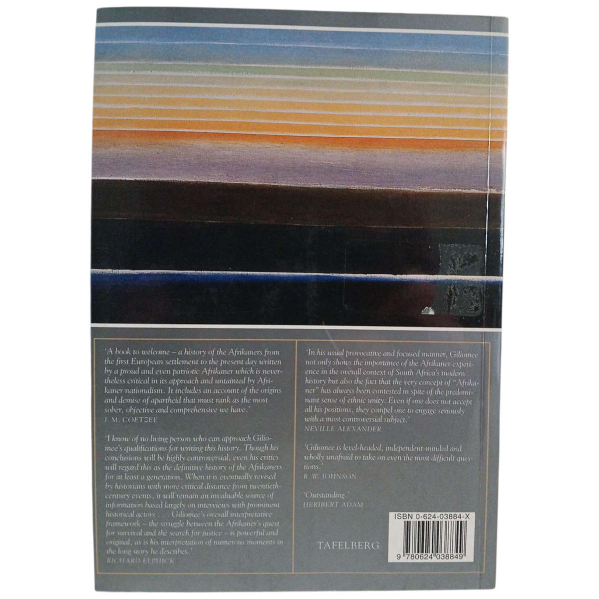 2003 The Afrikaners, Biography Of A People By Hermann Giliomee Softcover