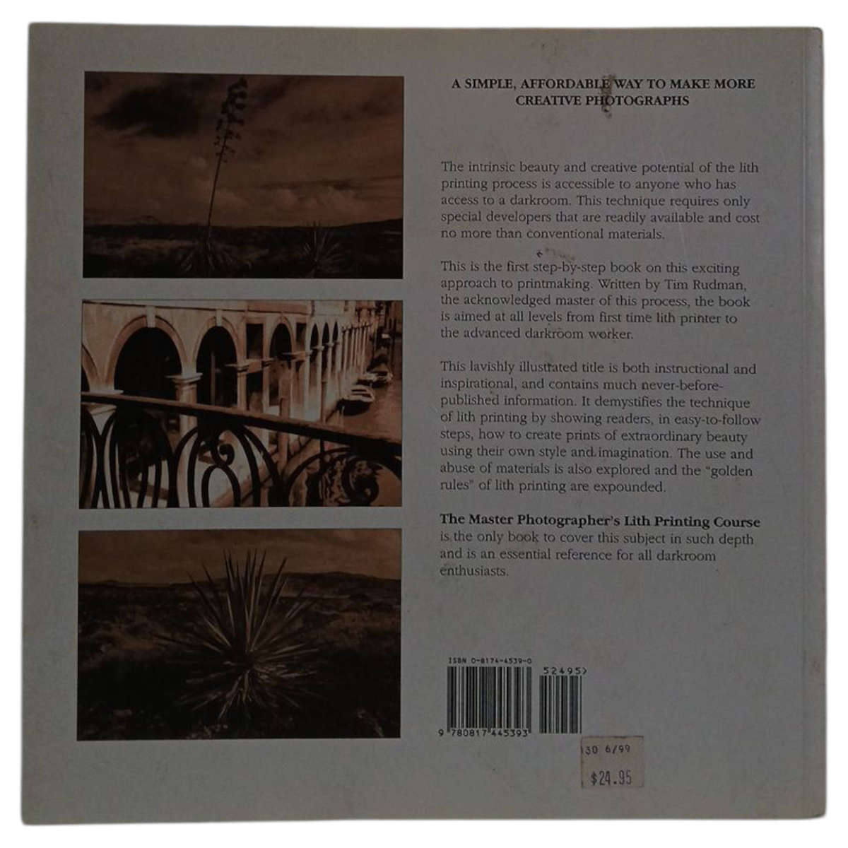 1999 The Master Photographer's Lith Printing Course, A Definition Guide to Creative Lith Printing by