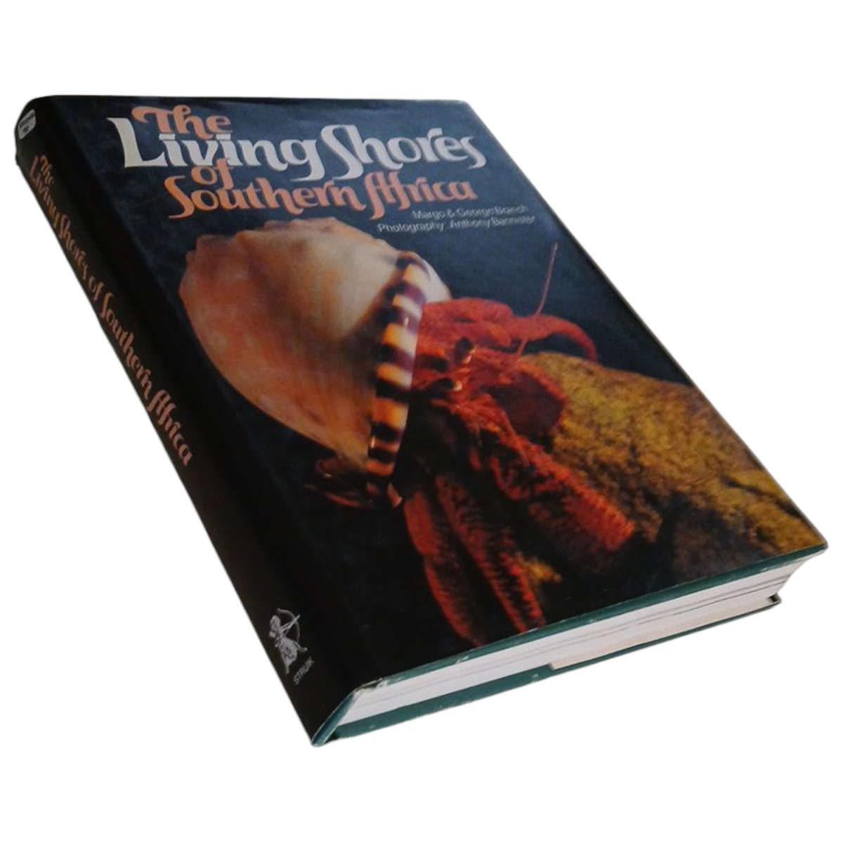 1981 The Living Shores of Southern Africa By Margo & George Branch Hardcover w/Dustjacket
