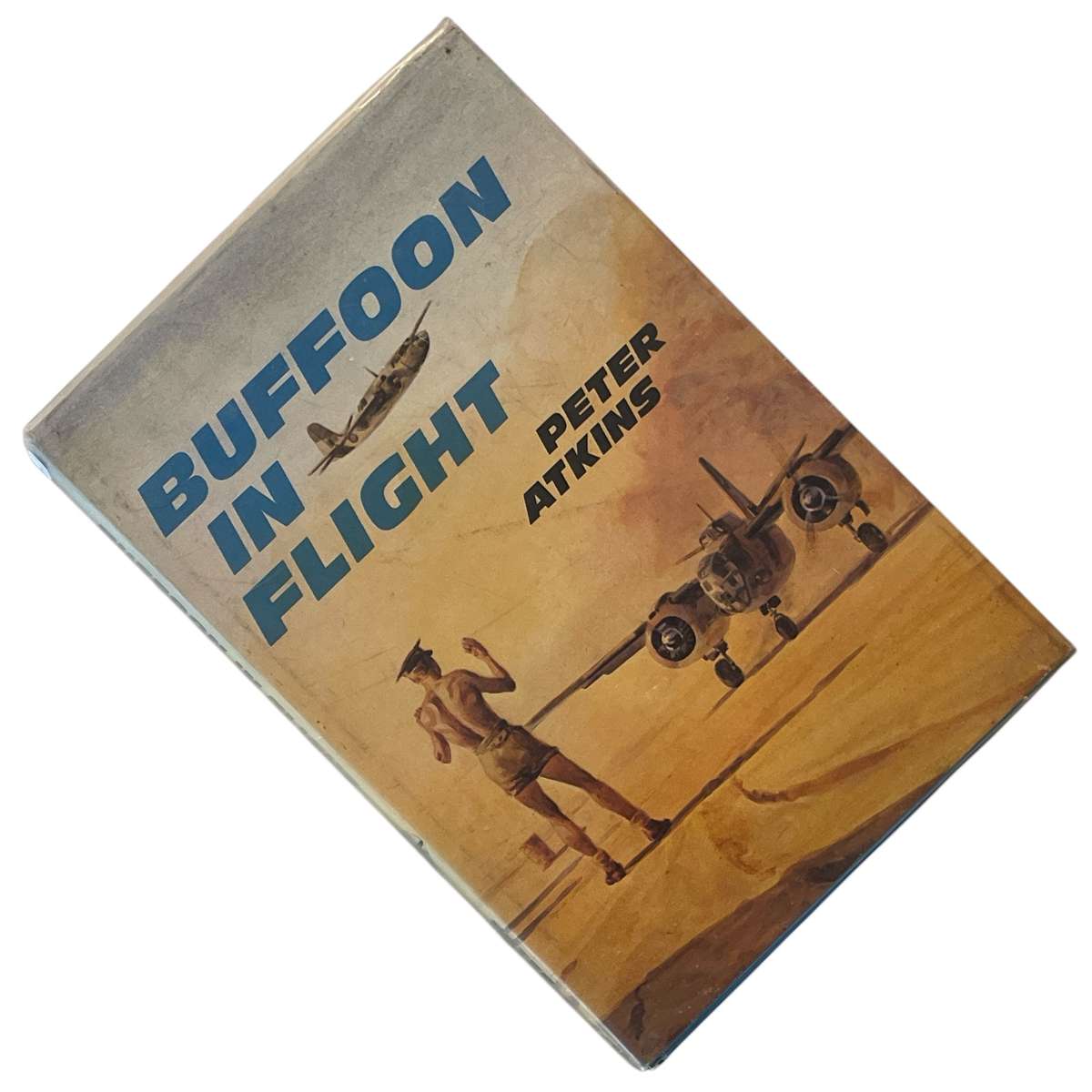 1978 Buffoon In Flight by Peter Atkins Hardcover w/Dustjacket