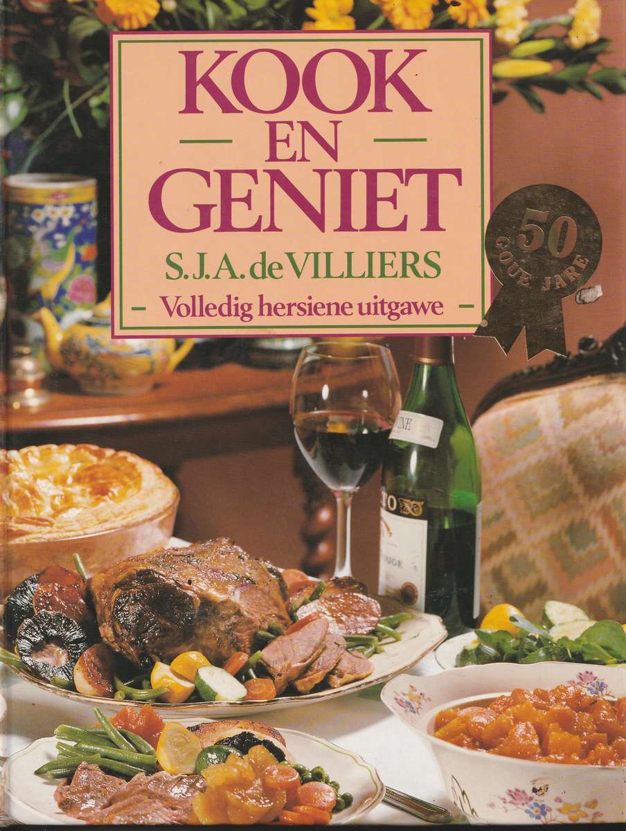 KOOK EN GENIET by S J A de Villiers (volledig hersiene uitgawe)