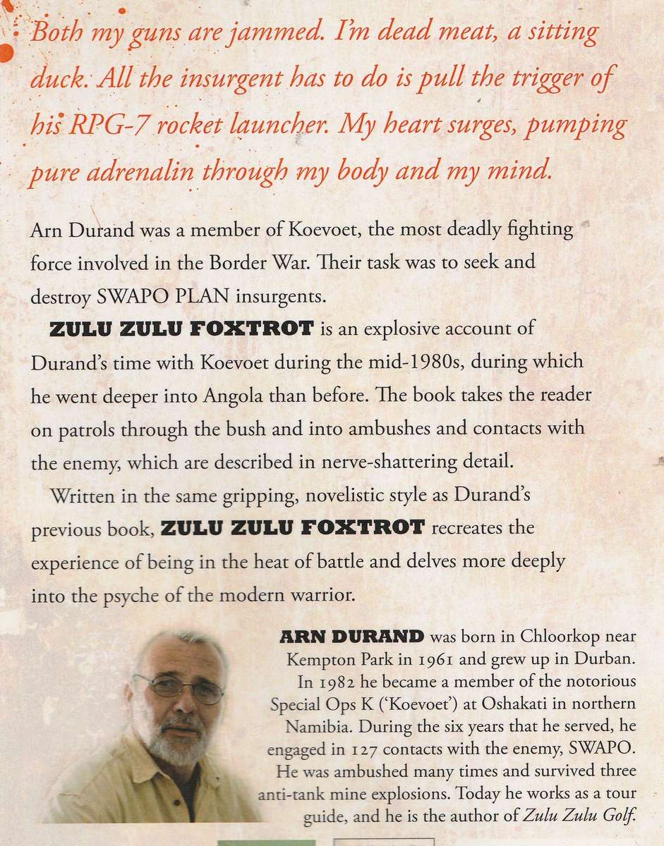 ZULU ZULU FOXTROT: TO HELL AND BACK WITH KOEVOET by Arn Durand