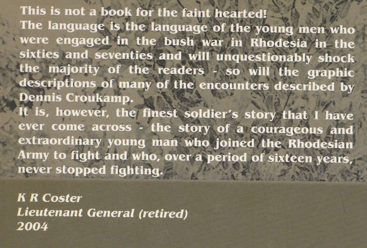 ONLY MY FRIENDS CALL ME "CROUKS" RHODESIAN RECONNAISSANCE SPECIALIST by Dennis Croukamp