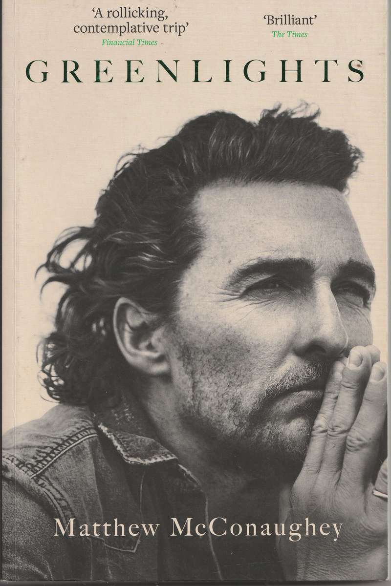 GREENLIGHTS by Matthew McConaughey