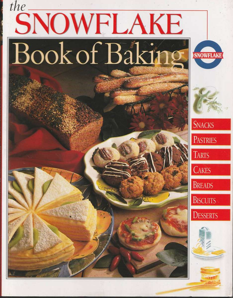 THE SNOWFLAKE BOOK OF BAKING