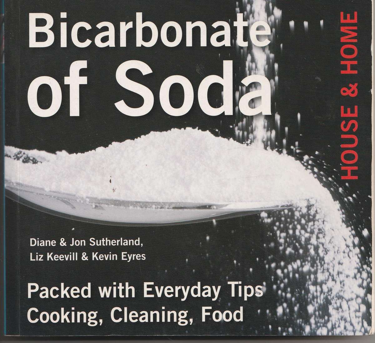 BICARBONATE OF SODA: PACKED WITH EVERYDAY TIPS COOKING, CLEANING, FOOD