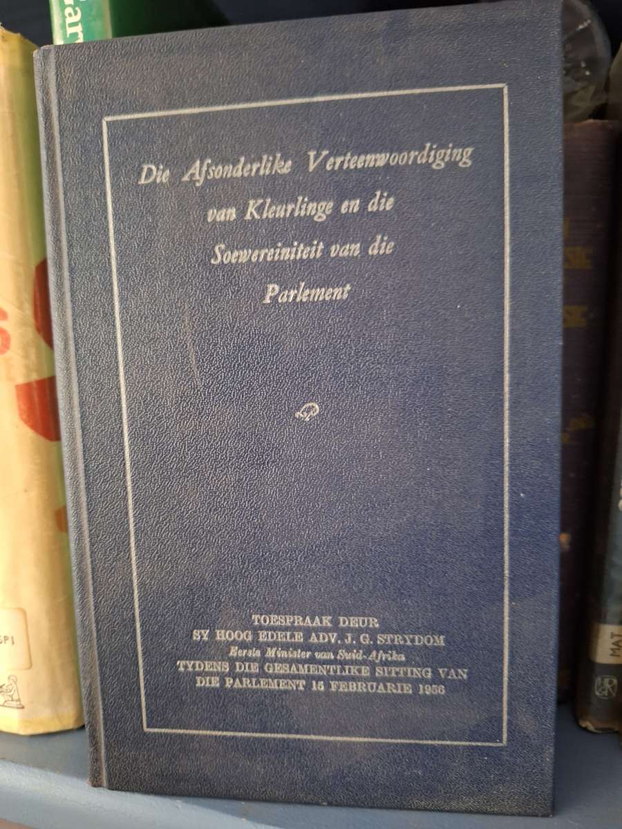 JG Strydom Speech/ 15Feb1956/ Afsonderlike Verteenwoordiging van Kleurlinge /First Minister Of SA