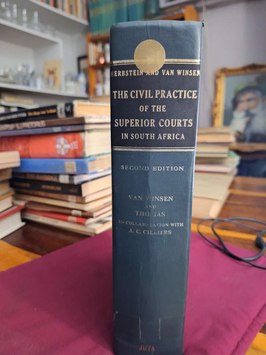 THE CIVIL PRACTICE of the SUPERIOR COURTS in SA 1966. Herbstein and van Winson