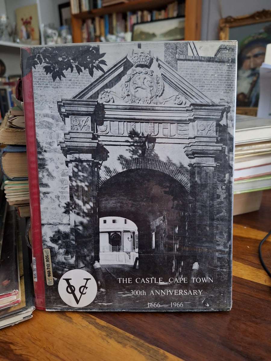 THE CASTLE CAPE TOWN 300th ANNIVERSARY 1666-1966. Col PE Ferguson Forward. VERY SCARCE