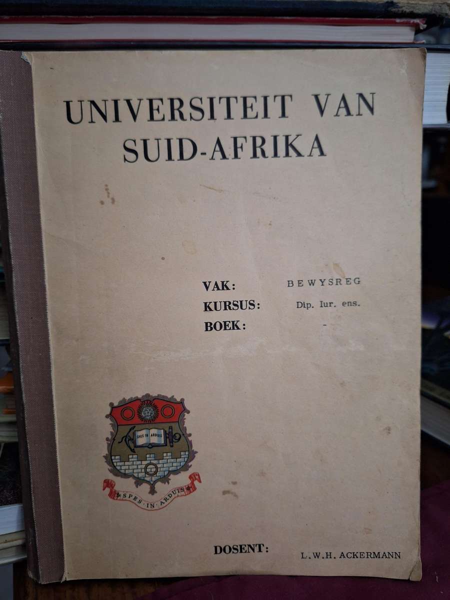 UNIVERSITEIT VAN SUID-AFRIKA/BEWYSREG/ LWH ACKERMANN-South African Law/Rare