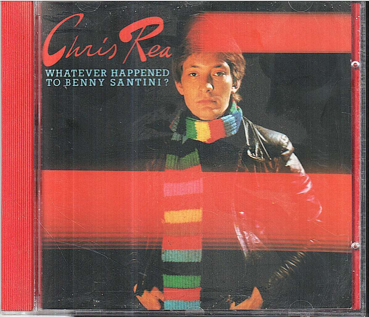 Chris Rea - Whatever Happened to Benny Santini? CD