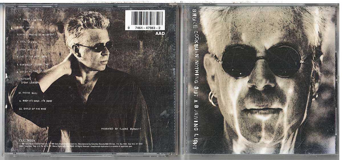 Bruce Cockburn - Nothing But A Burning Light CD
