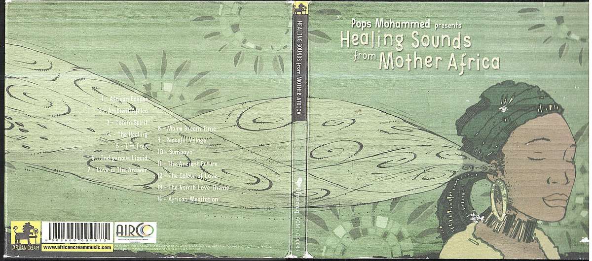 Pops Mohammed Presents...Healing Sounds From Mother Africa CD Digipak