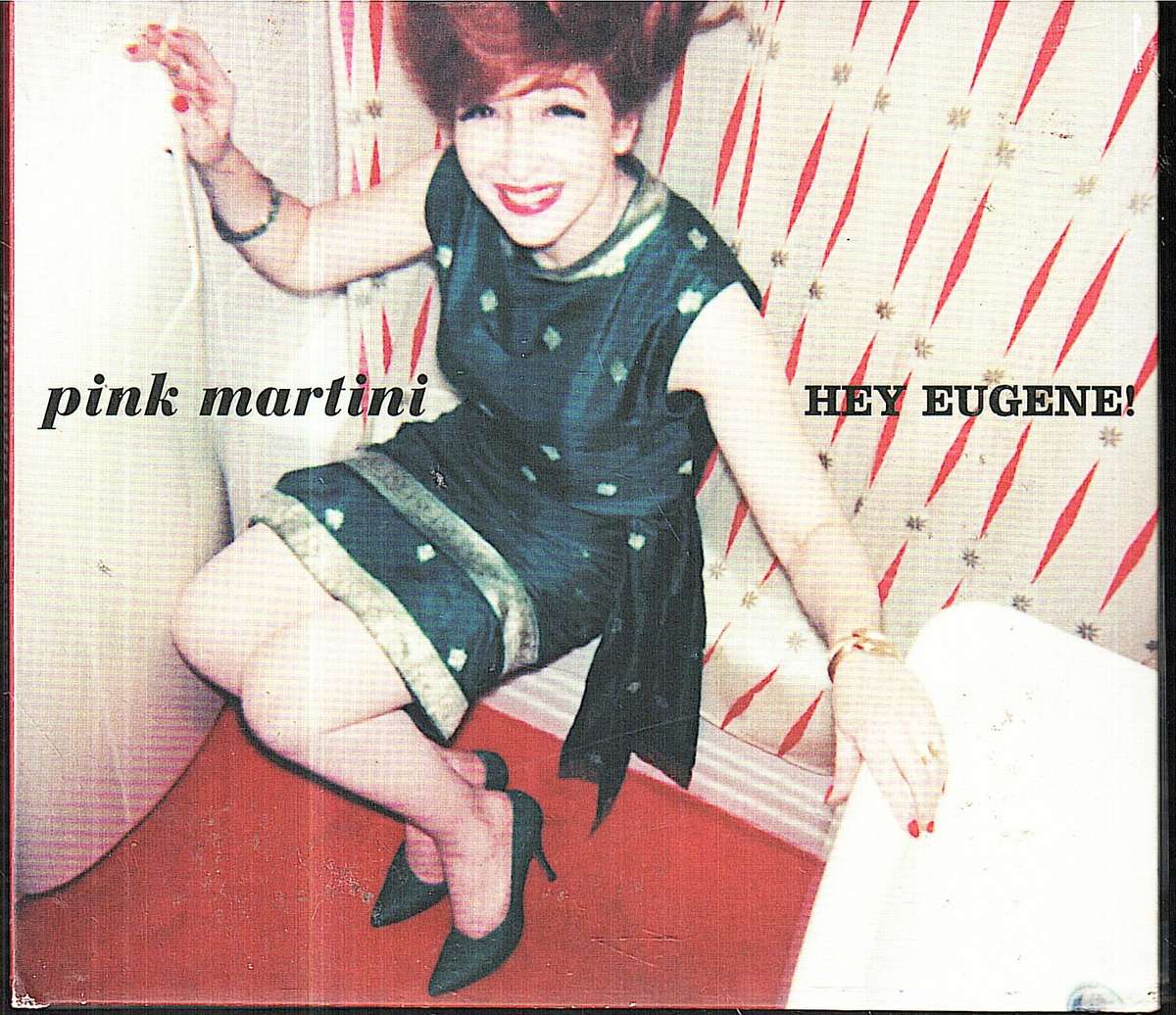 Pink Martini - Hey Eugene! CD Digipak