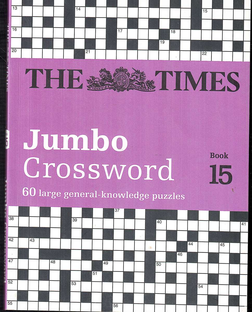 The Times 2 Jumbo Crossword Book 15: 60 Large General-Knowledge Crossword Puzzles