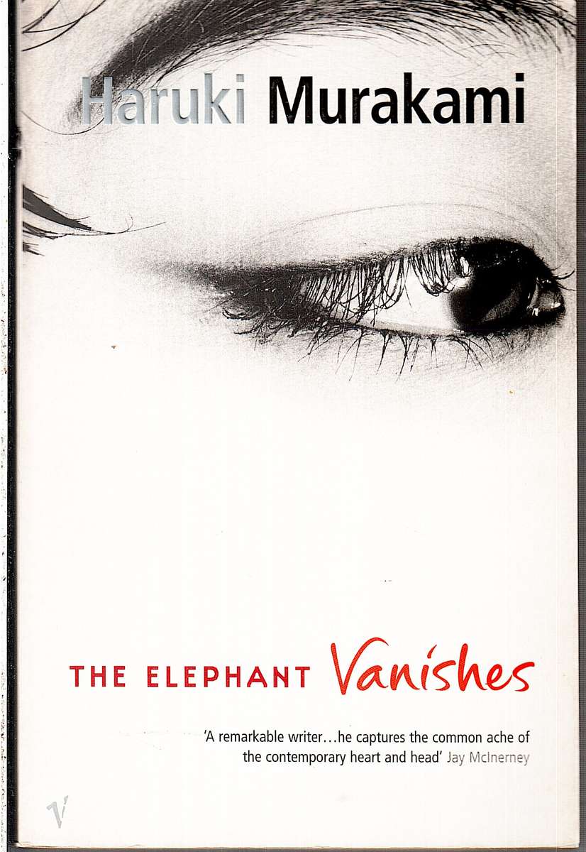 The Elephant Vanishes - Haruki Murakami