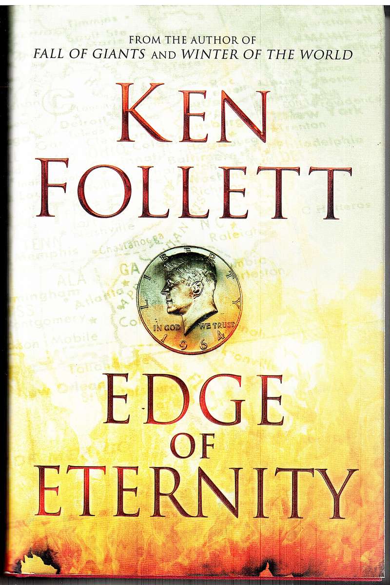 Century Trilogy 03: Edge of Eternity - Ken Follett