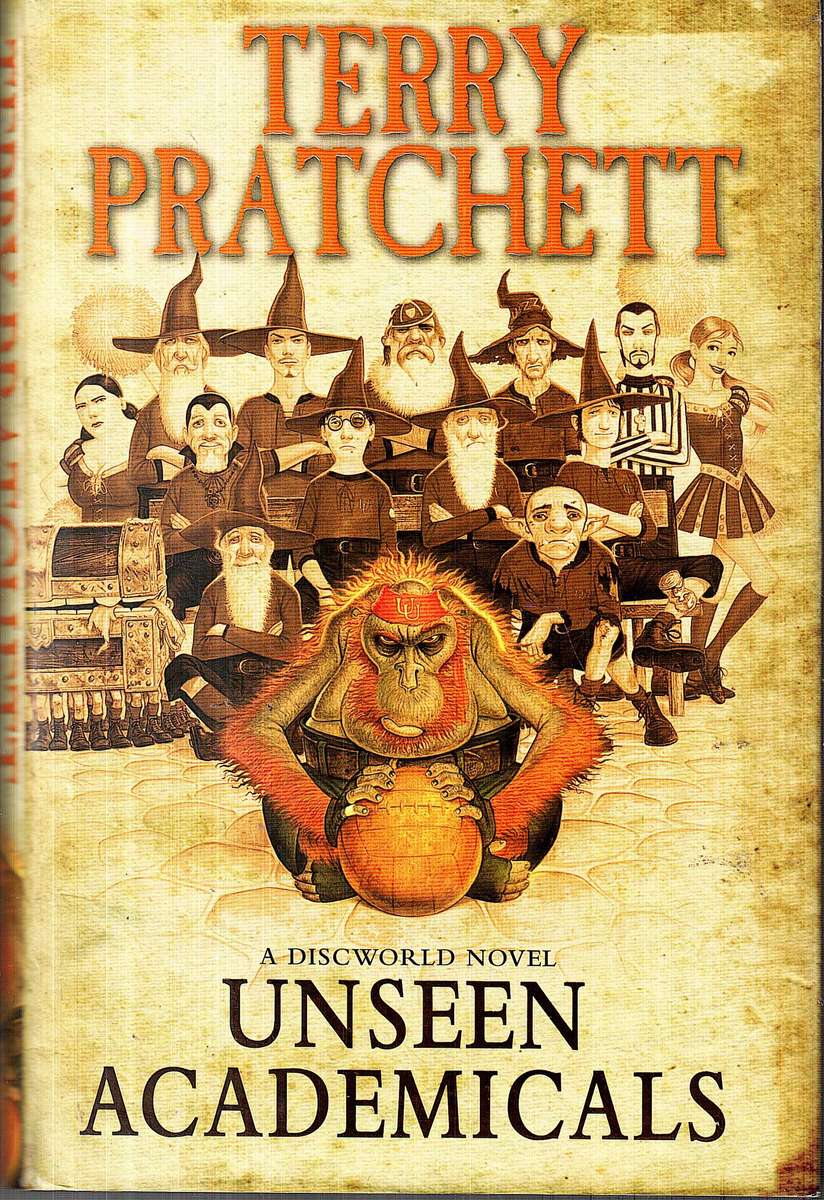 Unseen Academicals (A Discworld Novel #37) - Terry Pratchett