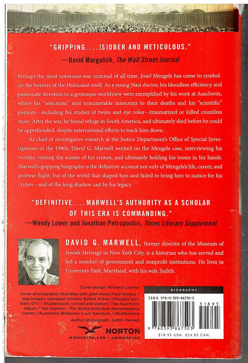 Mengele: Unmasking the "Angel of Death" - David G Marwell