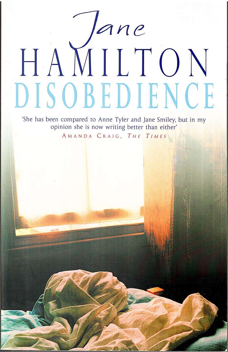 Disobedience - Jane Hamilton