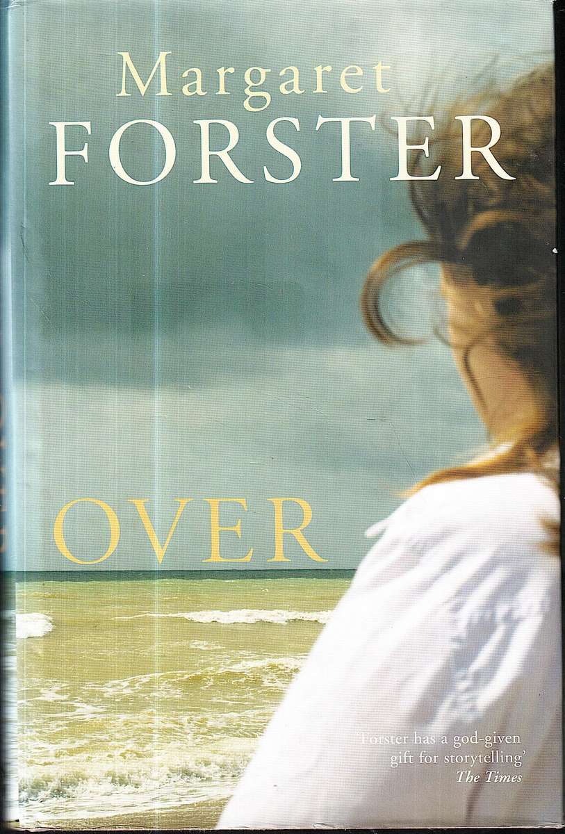 Over - Margaret Forster