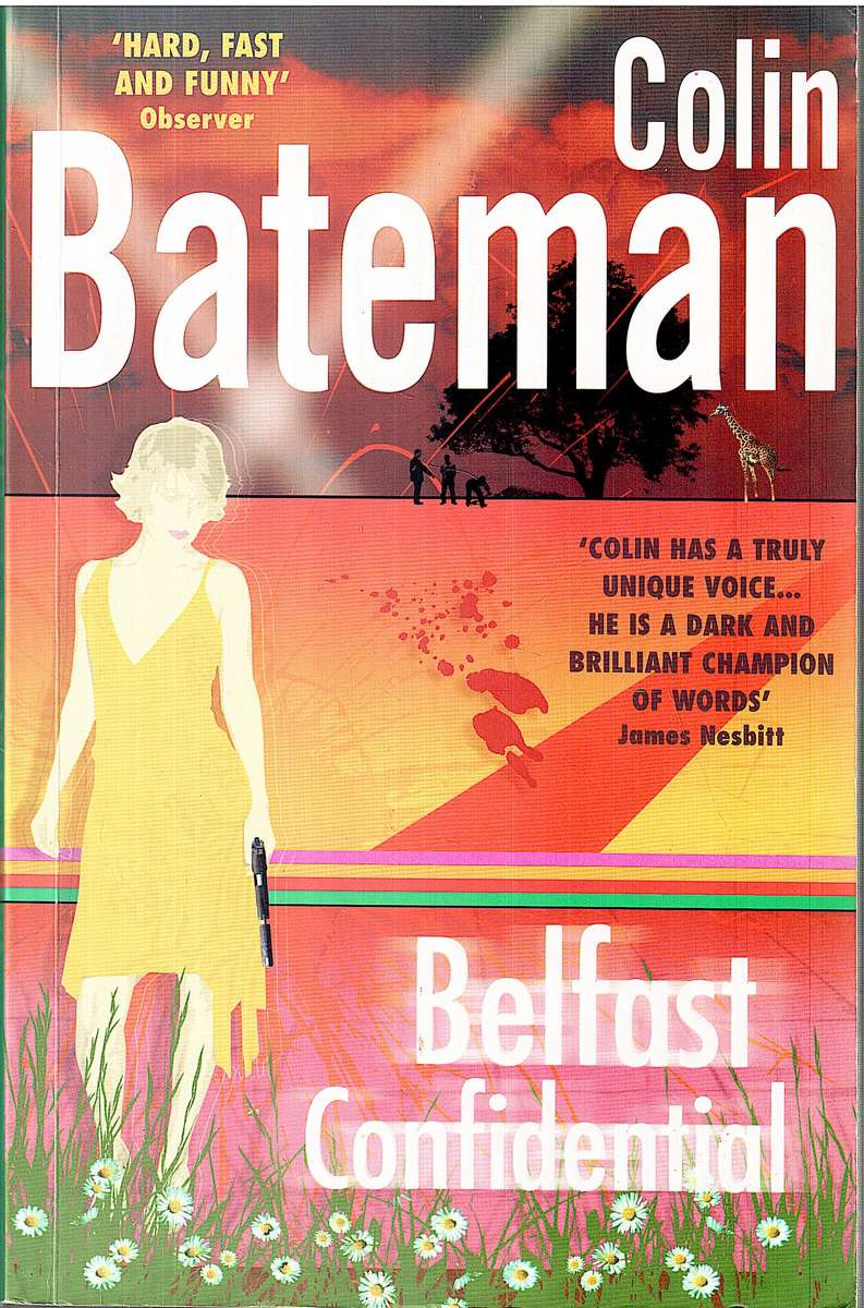 Belfast Confidential - Colin Bateman
