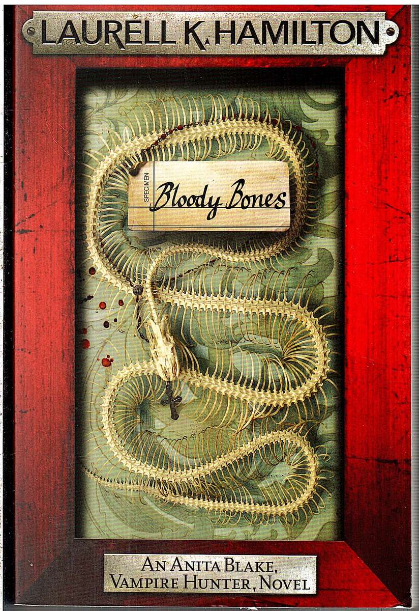 Anita Blake, Vampire Hunter 05: Bloody Bones