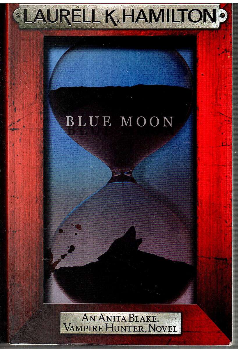 Anita Blake, Vampire Hunter 08: Blue Moon