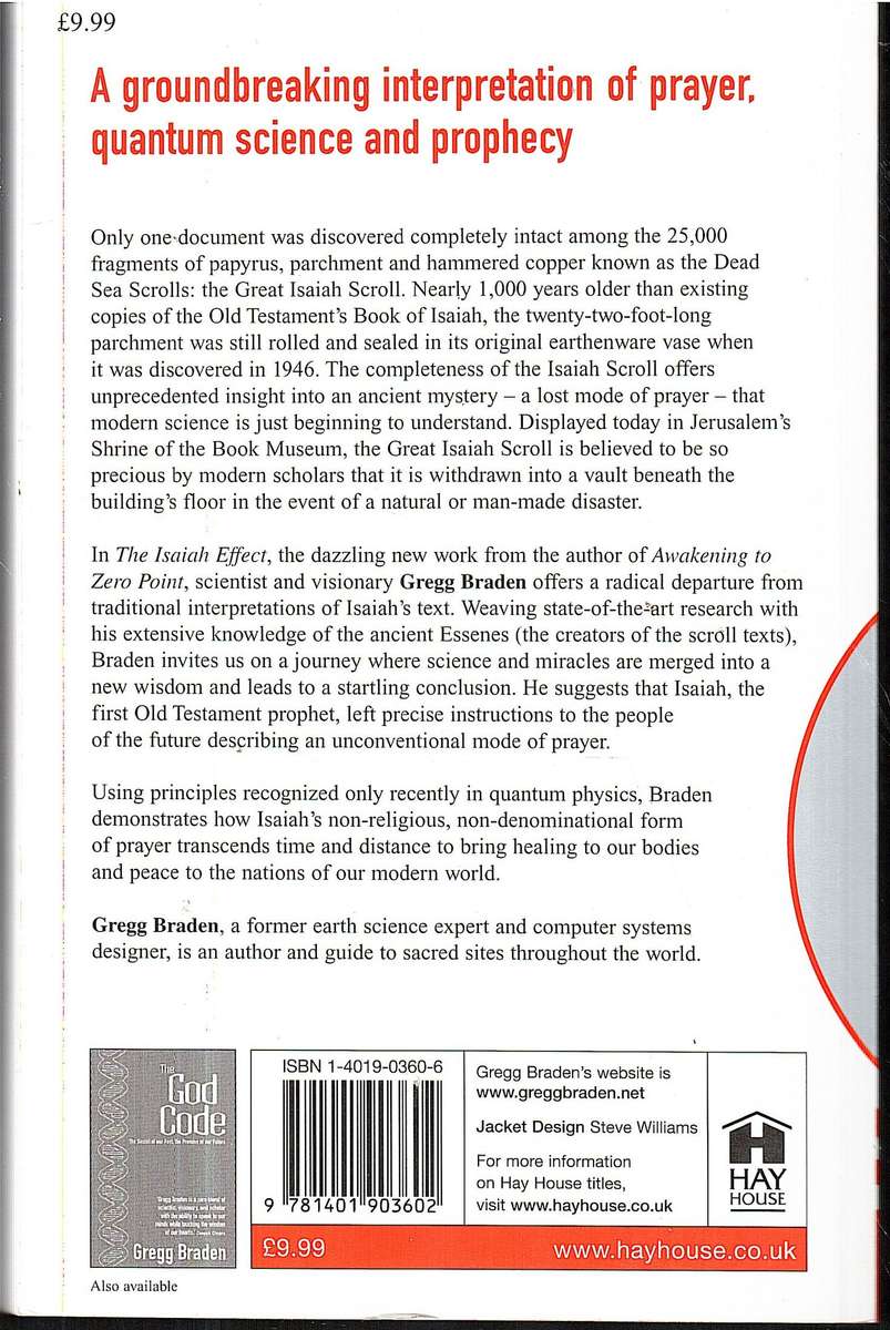 The Isaiah Effect: Decoding the Lost Science of Prayer and Prophecy - Gregg Braden