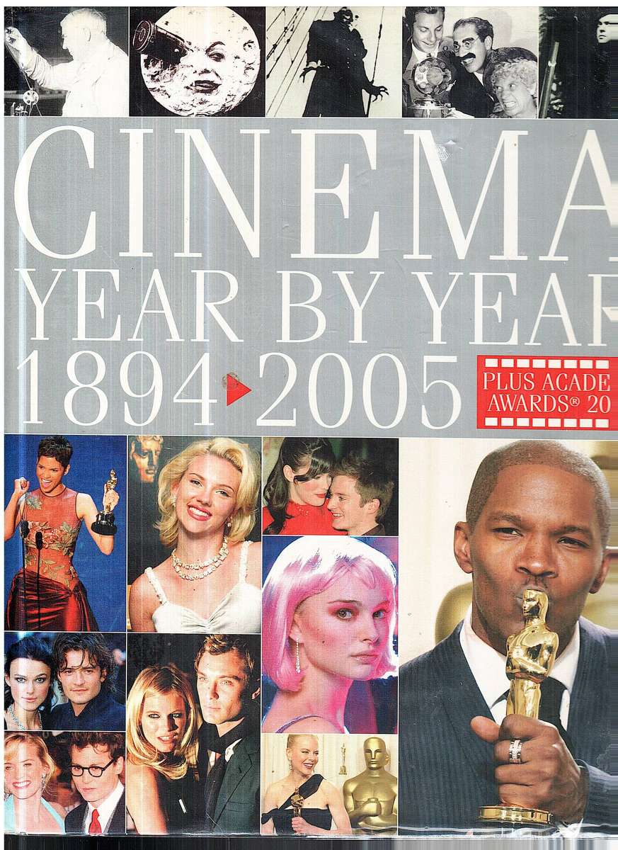 Cinema Year By Year: 1894-2005 - Robyn Karney