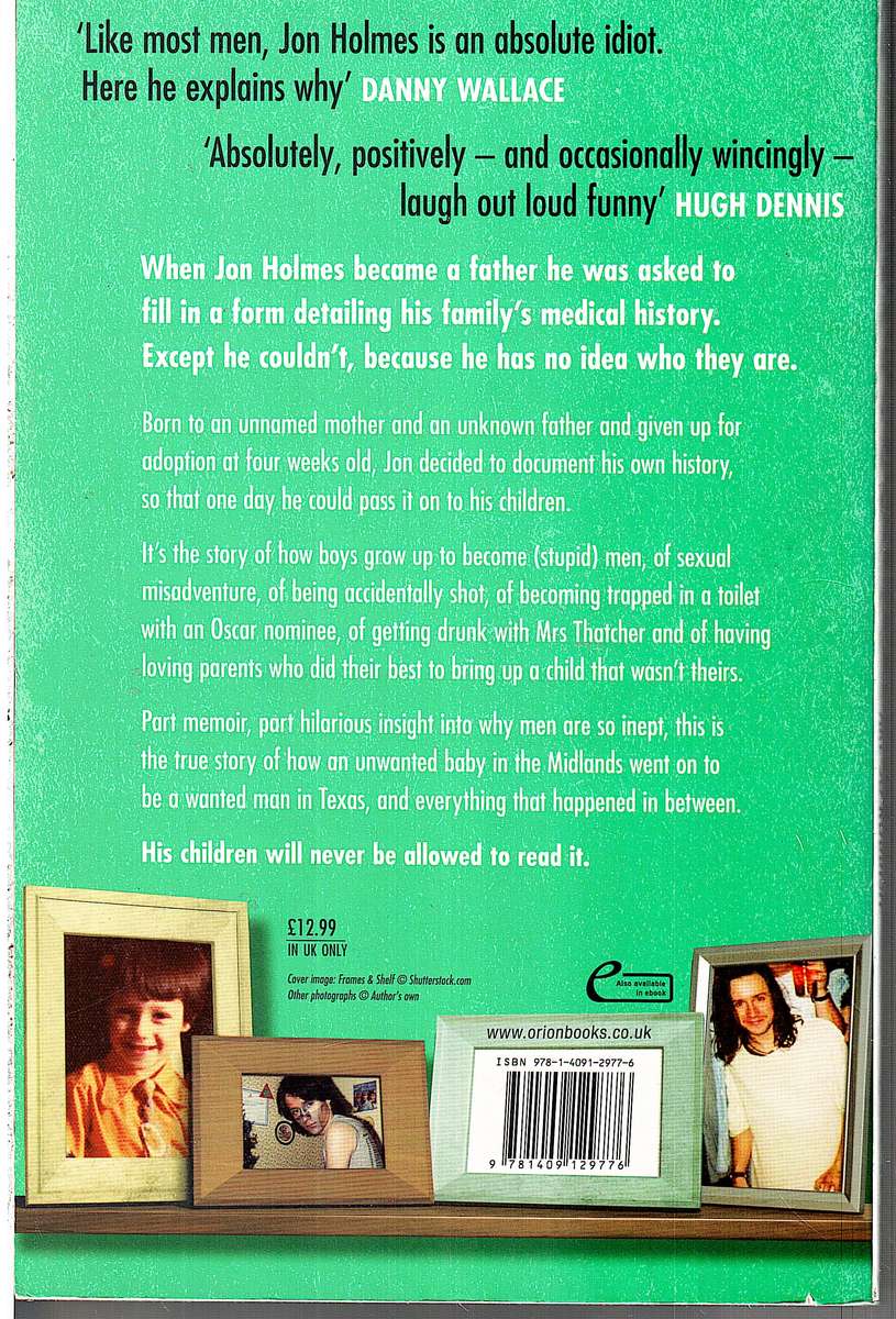 A Portrait of an Idiot as a Young Man - Jon Holmes