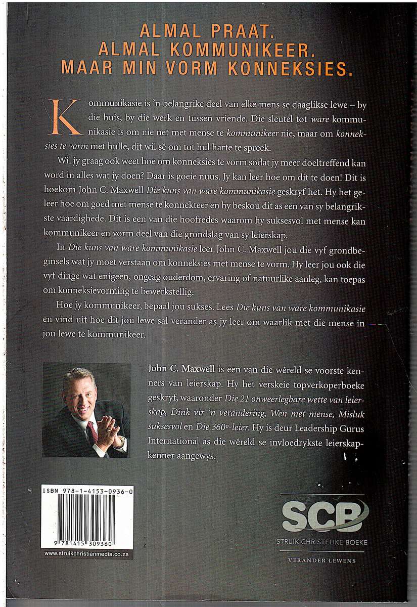 Die Kuns van Ware Kommunikasie - John C Maxwell