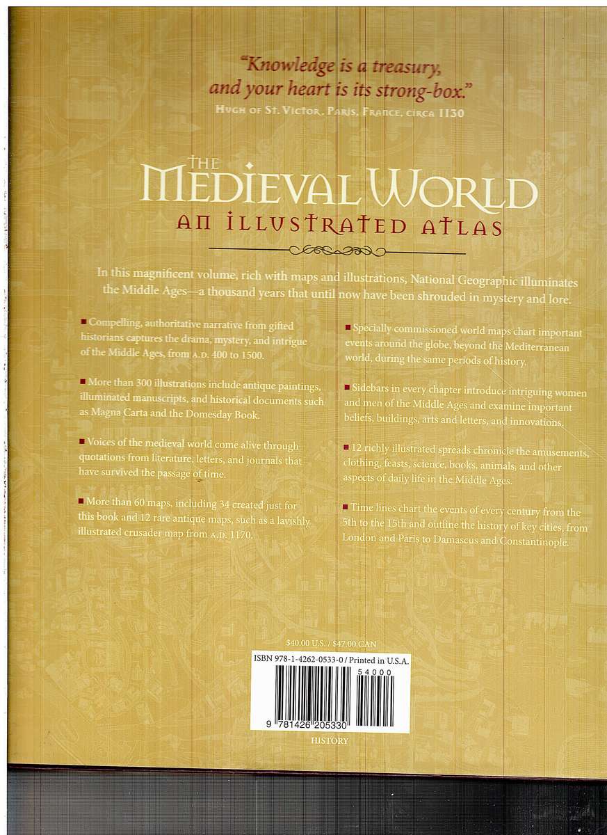 The Medieval World: An Illustrated Atlas - National Geographic