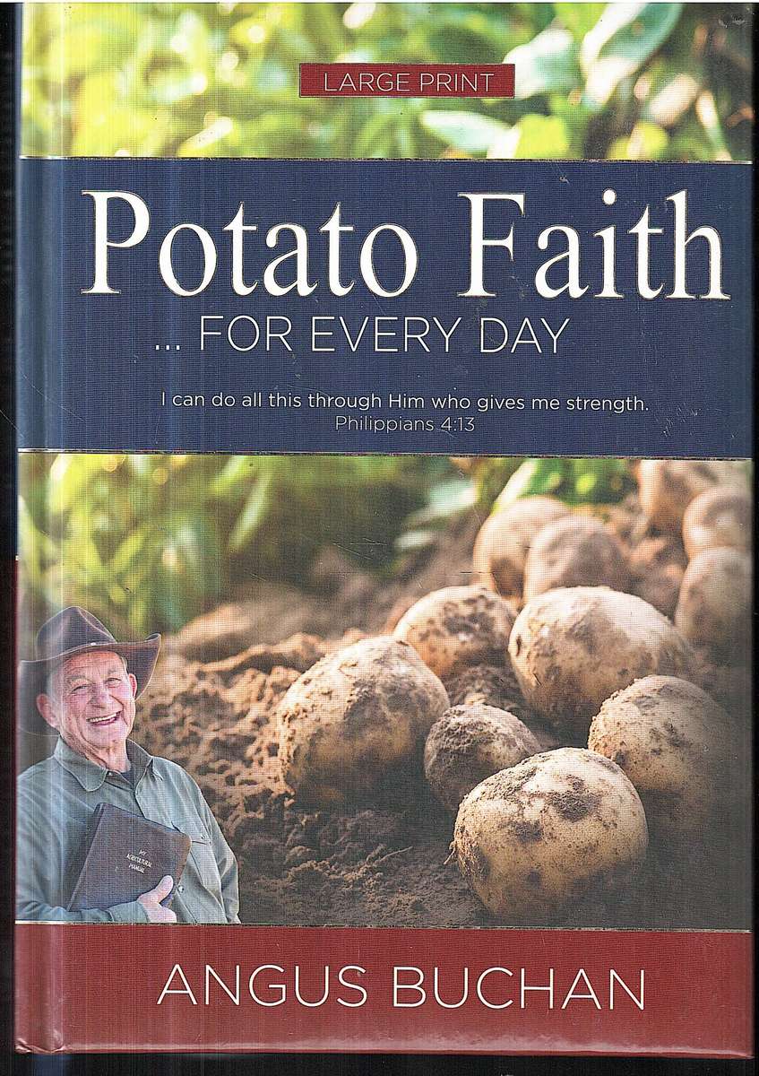 Potato Faith...For Every Day - Angus Buchan [LARGE PRINT]