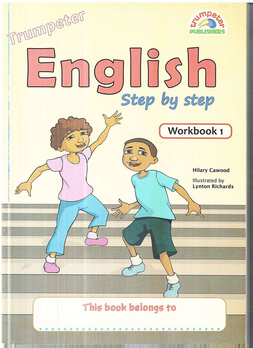 Trumpeter English Step by step Workbook 1 (Additional language)