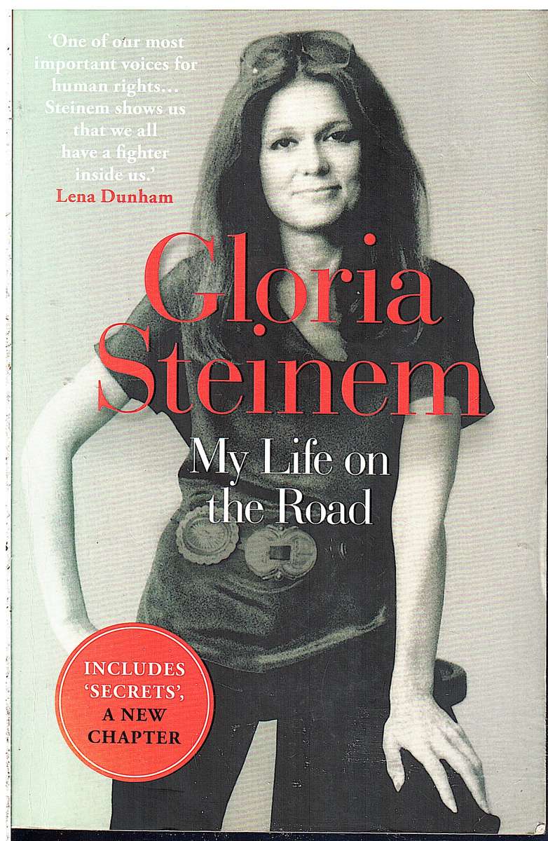 My Life on the Road - Gloria Steinem