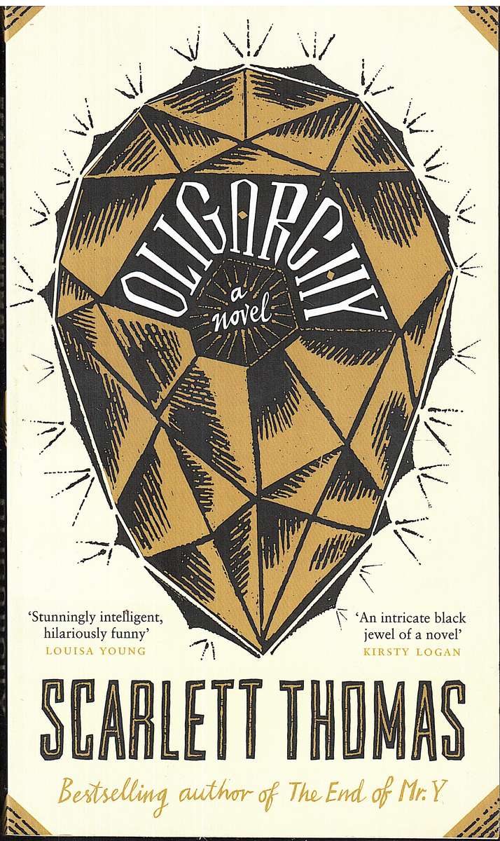 Oligarchy - Scarlett Thomas