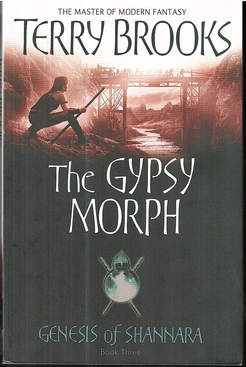Genesis of Shannara 03: The Gypsy Morph - Terry Brooks