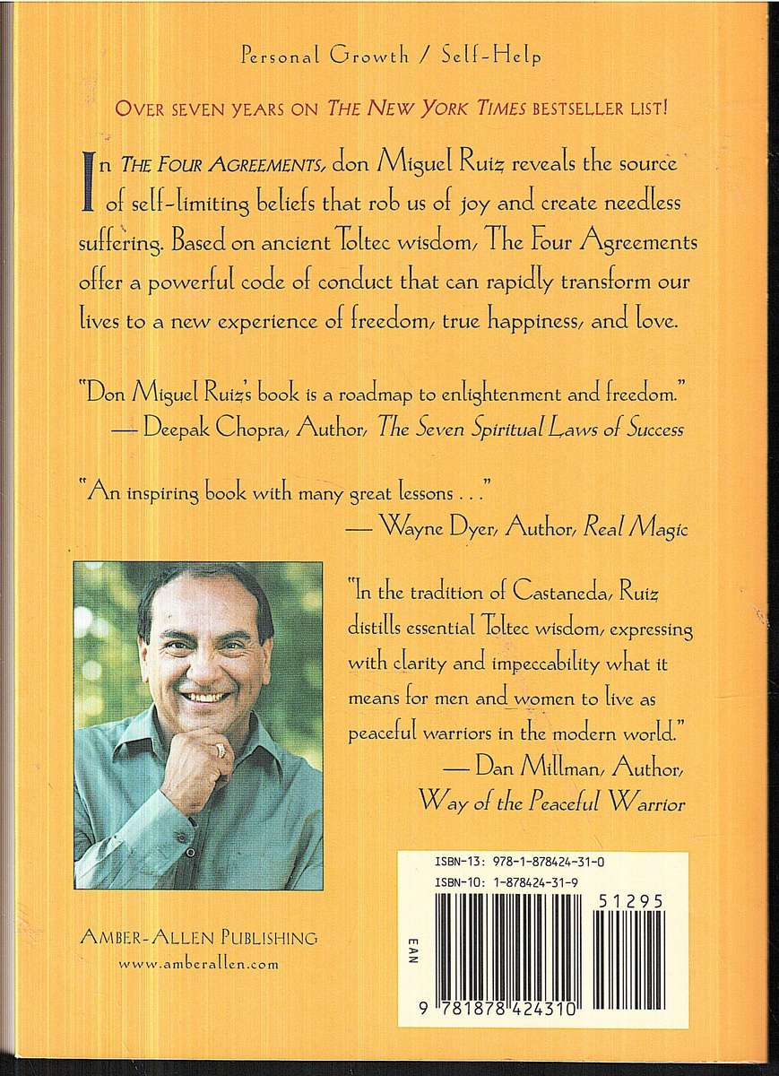 The Four Agreements: A Practical Guide to Personal Freedom (A Toltec Wisdom Book) - Don Miguel Ruiz