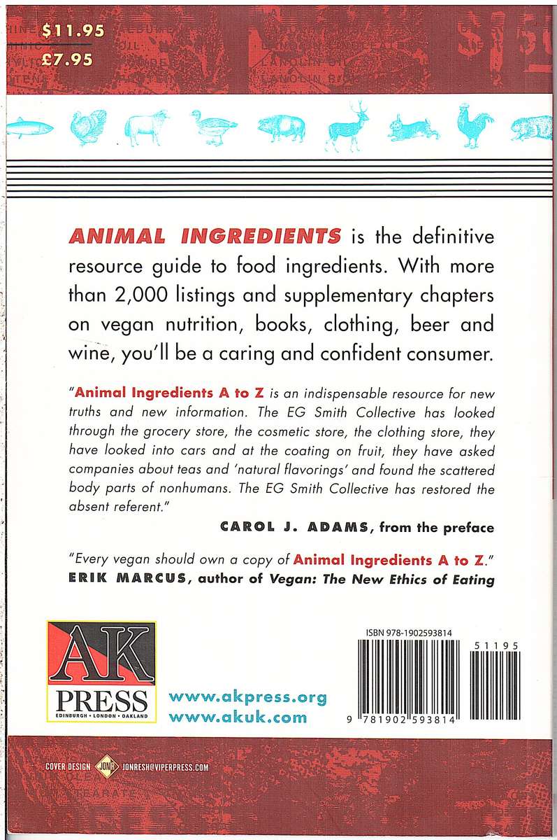 Animal Ingredients A - Z - The EG Smith Collective [Third edition]