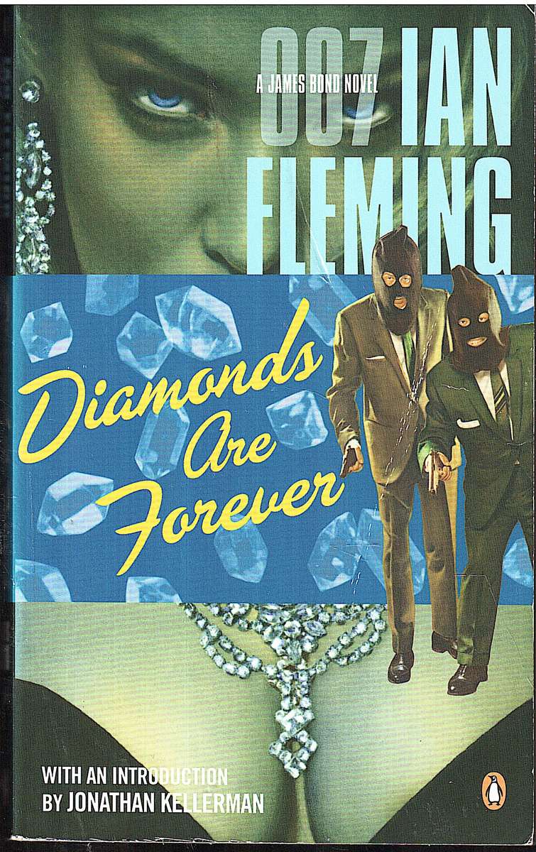 Diamonds are Forever (James Bond 007 Book 04) - Ian Fleming