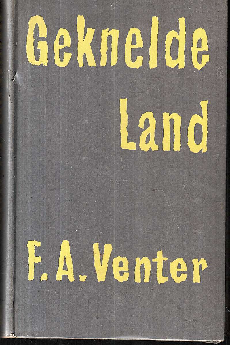 Geknelde Land - FA Venter