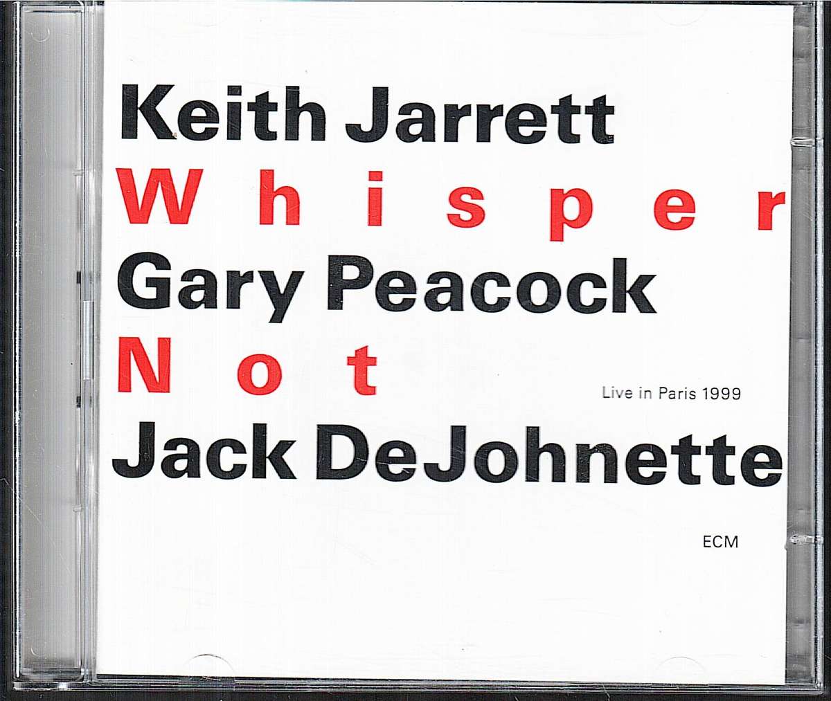 Keith Jarrett / Gary Peacock / Jack DeJohnette  Whisper Not (Live In Paris 1999) 2xCD