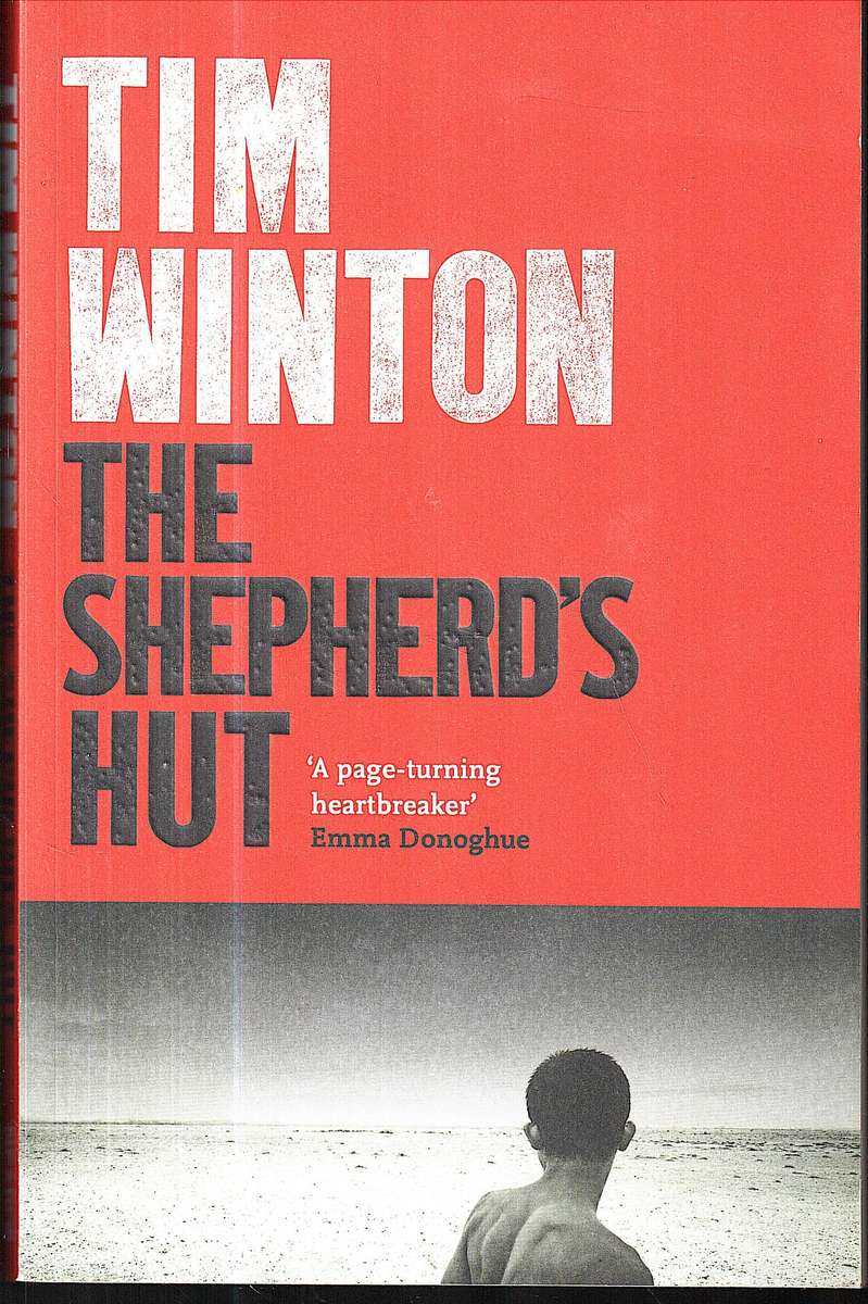 The Shepherd's Hut - Tim Winton