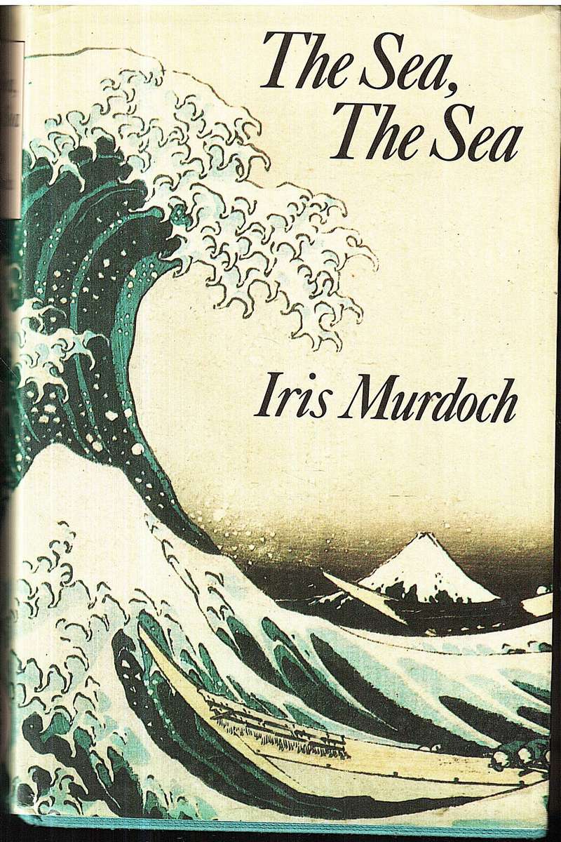 The Sea, The Sea - Iris Murdoch