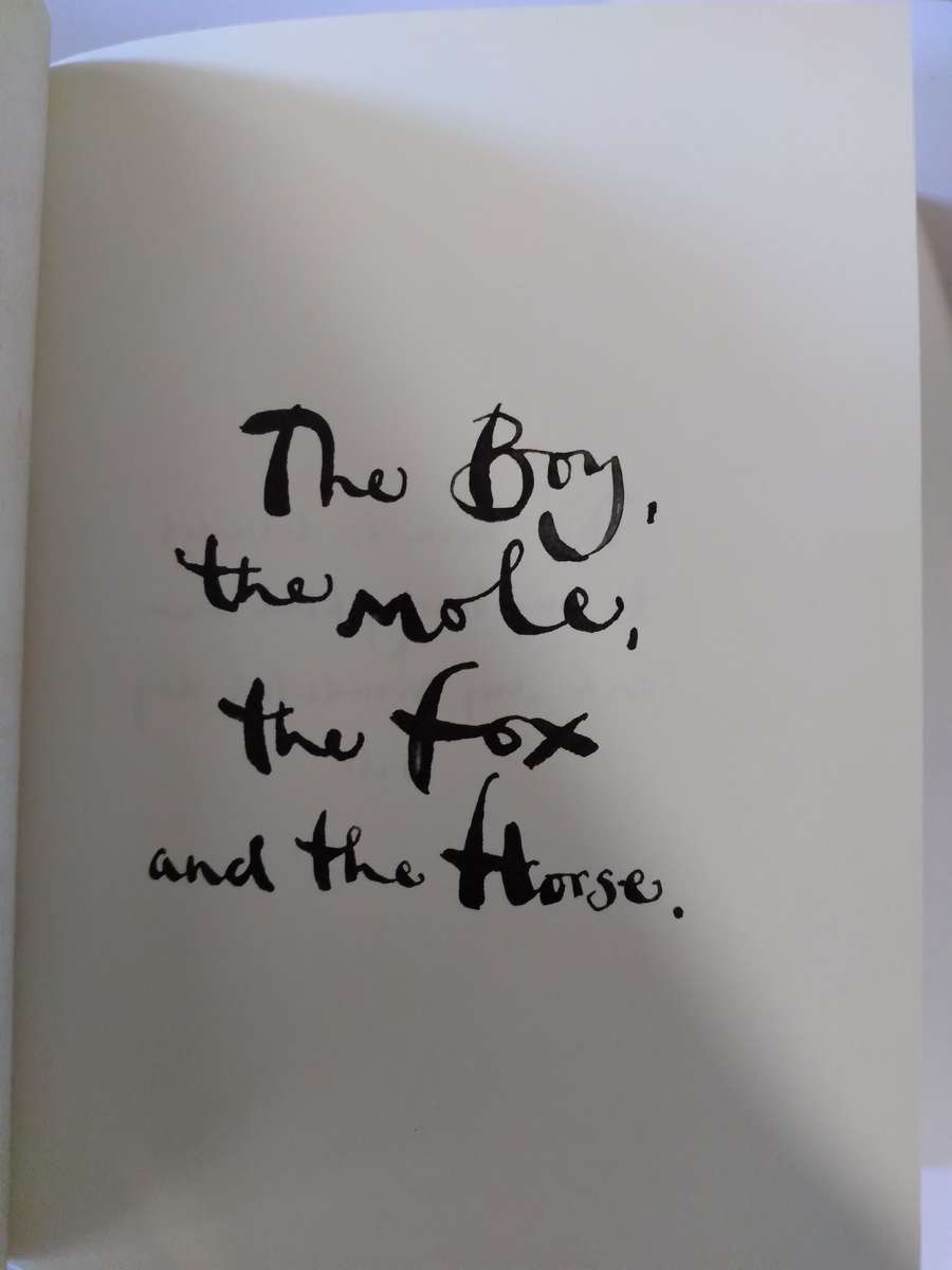 The Boy , the Mole , the Fox and the Horse by Charlie Mackesy -2019