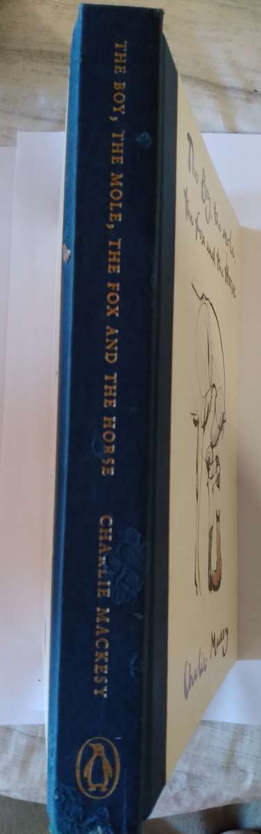The Boy , the Mole , the Fox and the Horse by Charlie Mackesy -2019