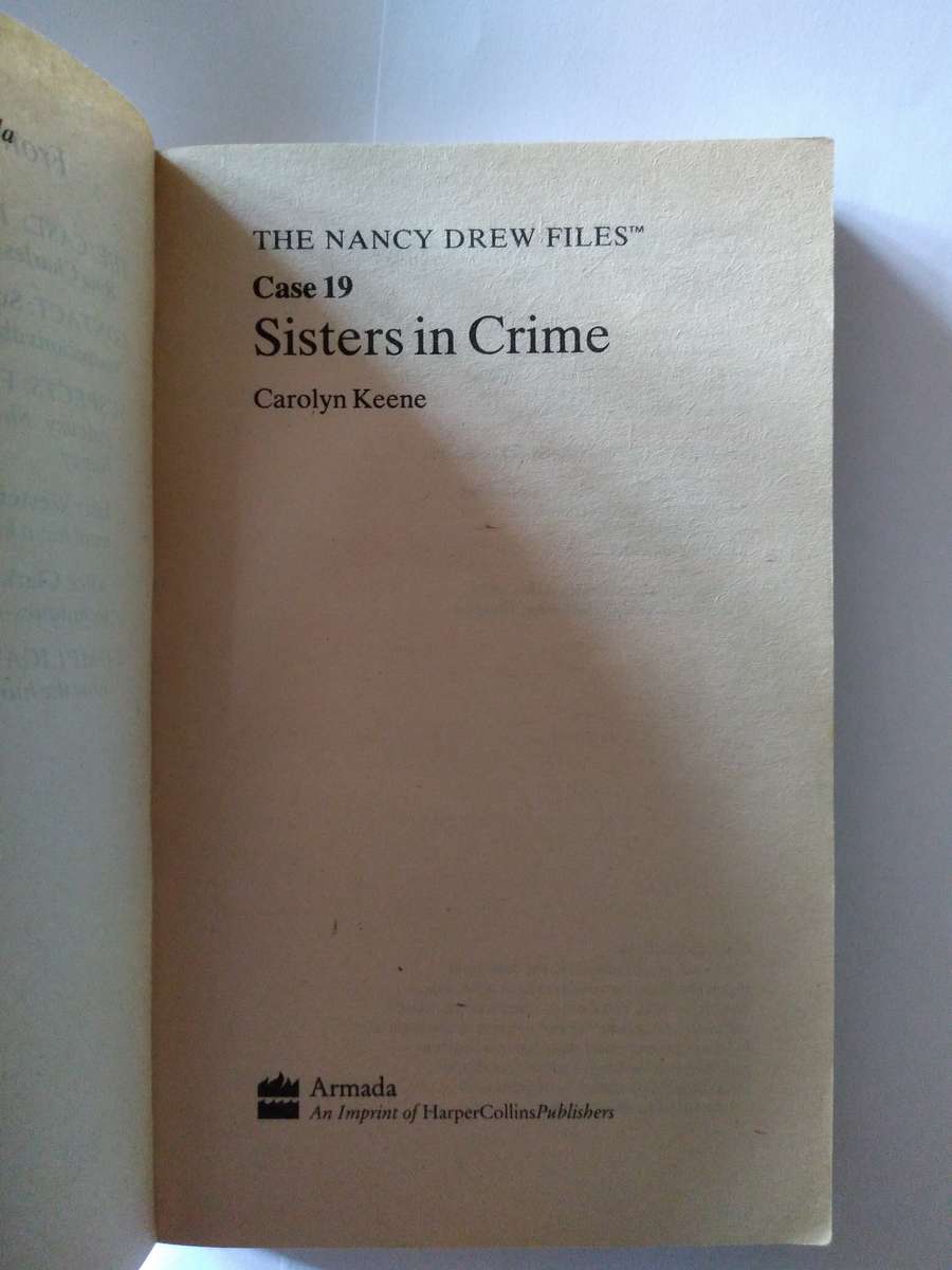 Nancy Drew Files , Case 19 Sisters in Crime by Carolyn Keene -1988